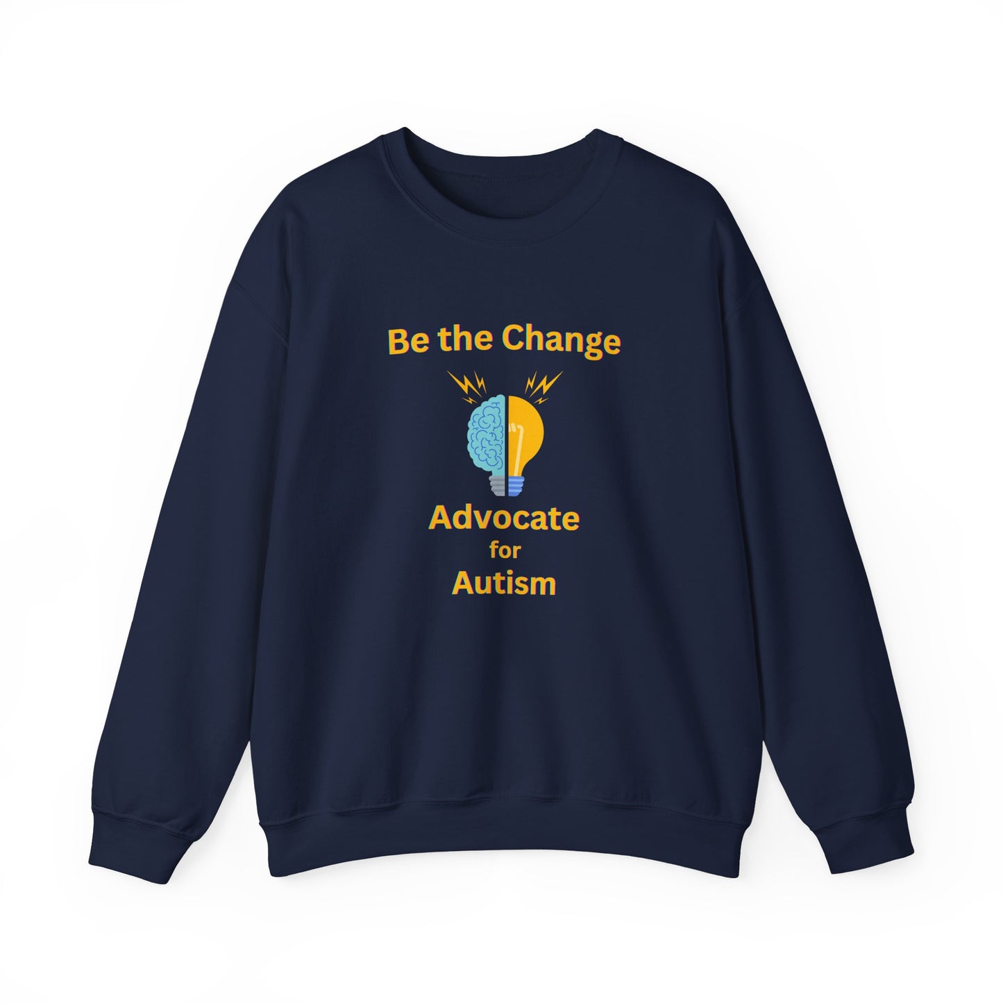 Advocate for Autism Crewneck Sweatshirt — "Be the Change" Awareness Pullover