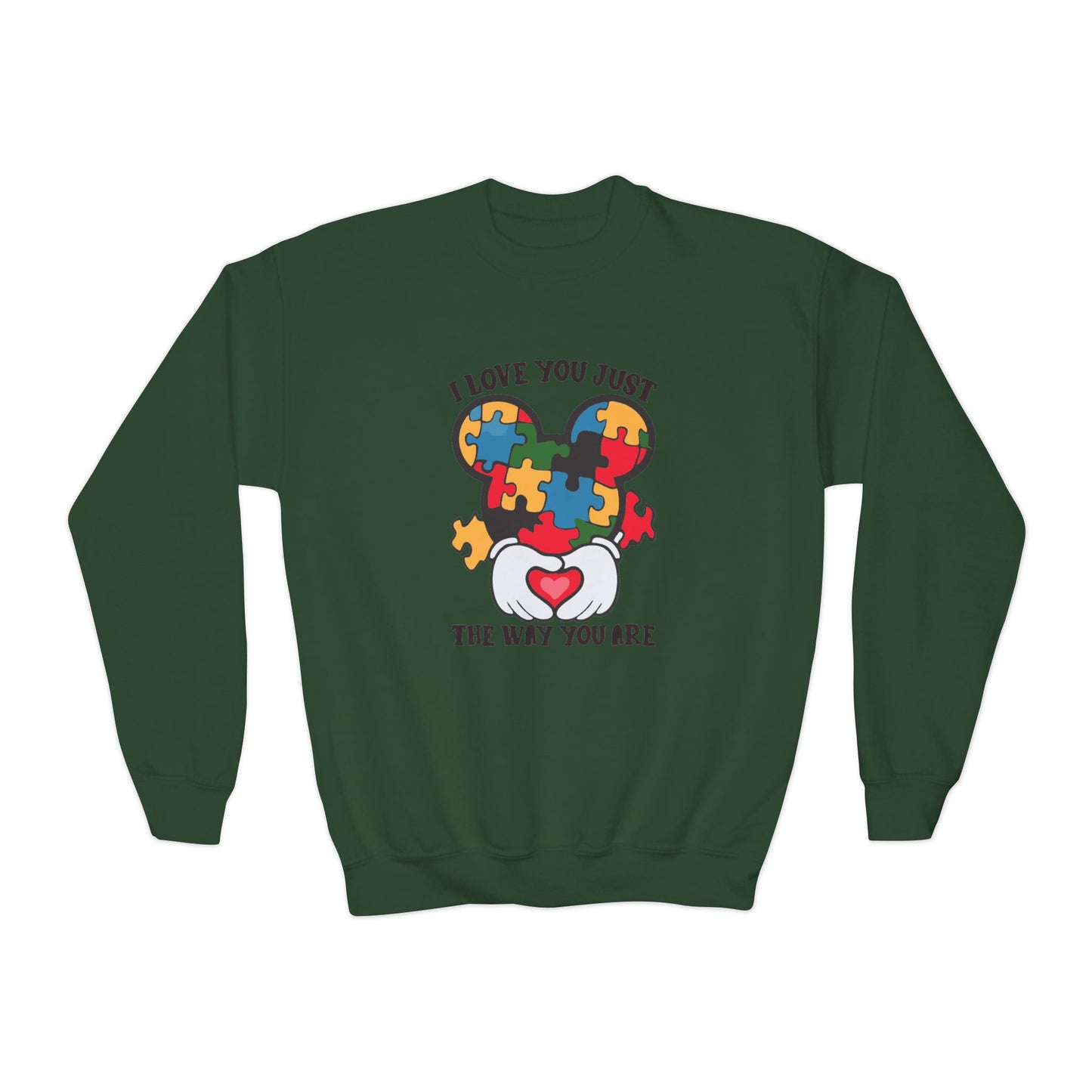 I Love You Just The Way You Are Youth Crewneck Sweatshirt