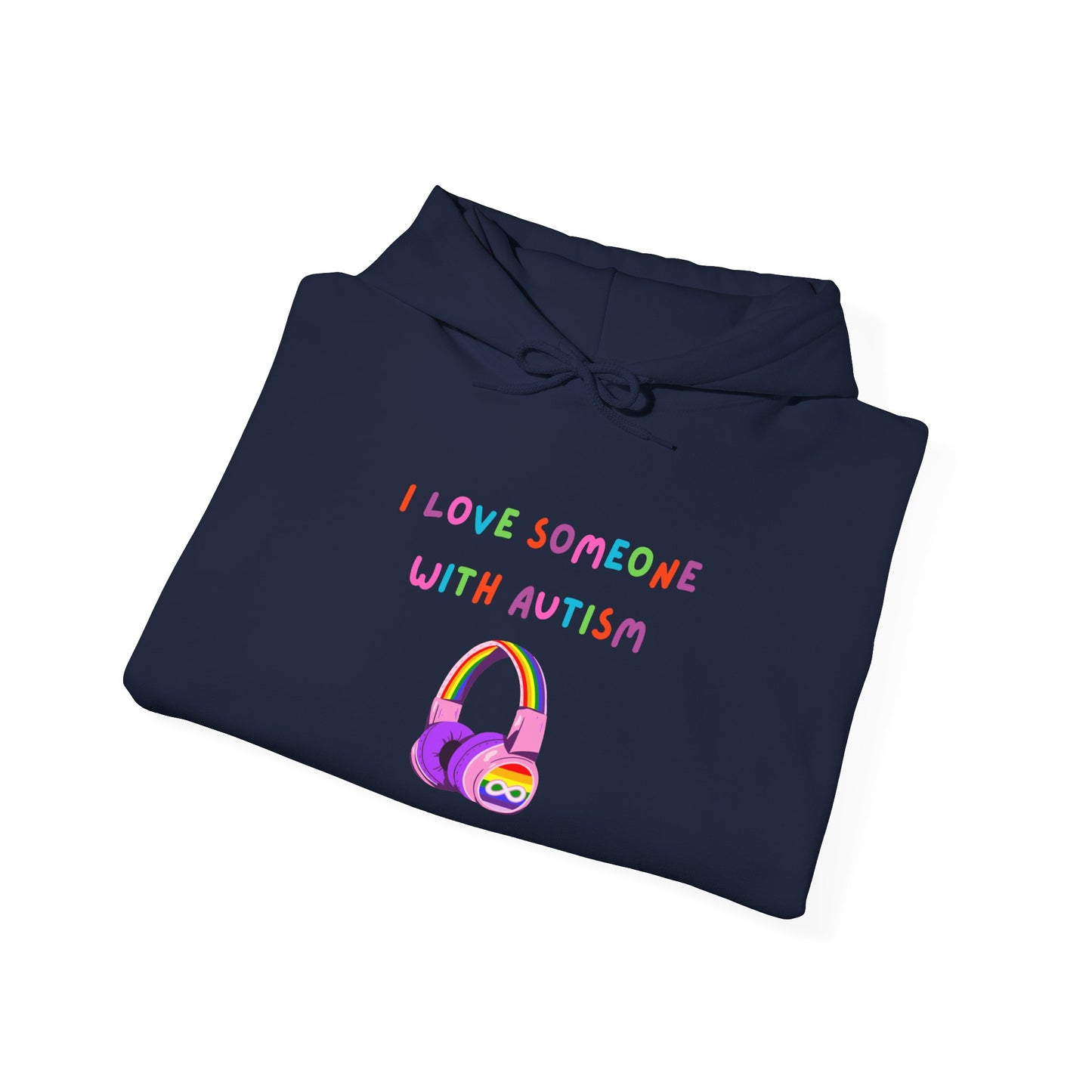 Autism Support Hoodie — "I Love Someone With Autism" Colorful Headphones Design