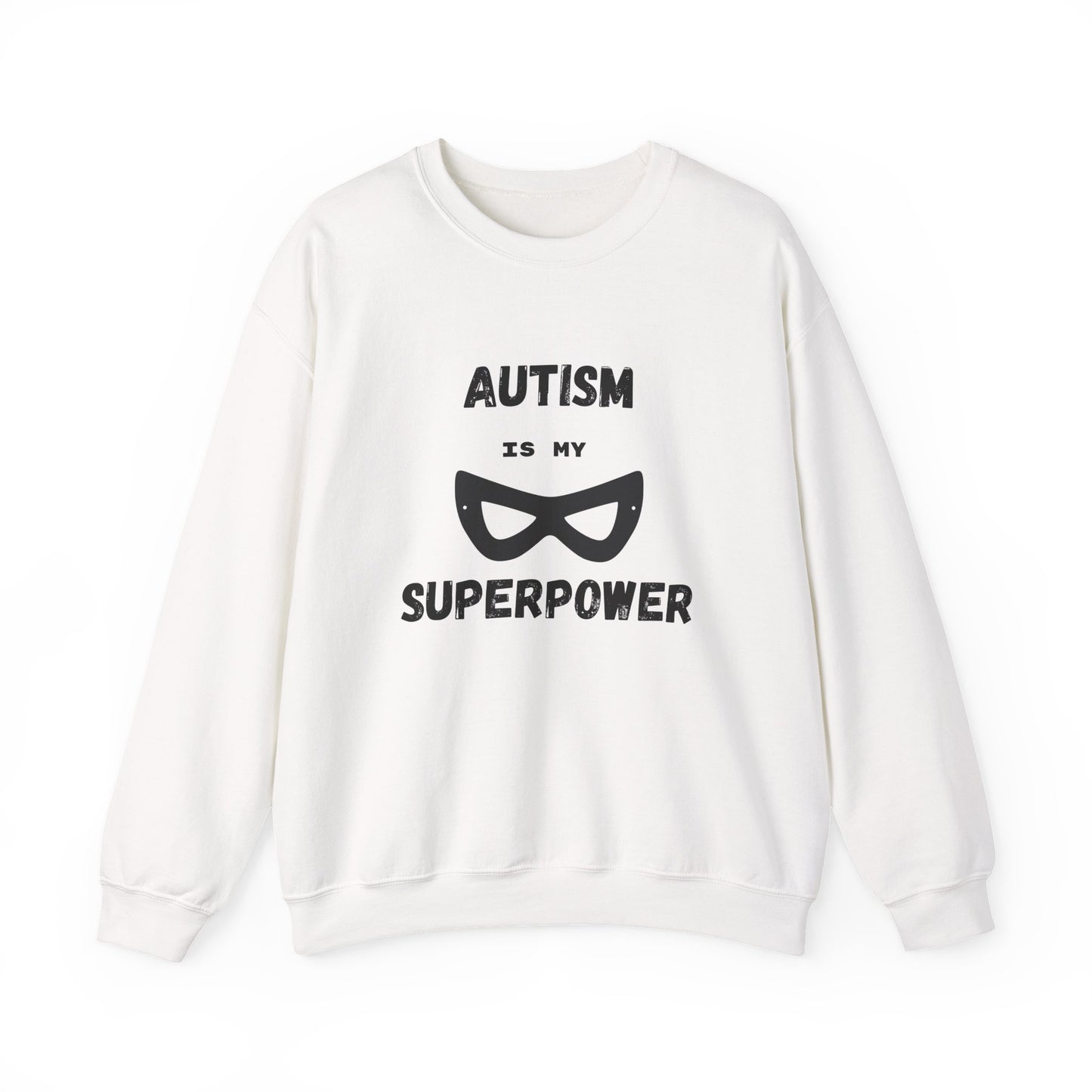 Autism Is My Superpower Sweatshirt — Neurodiversity Pride Crewneck