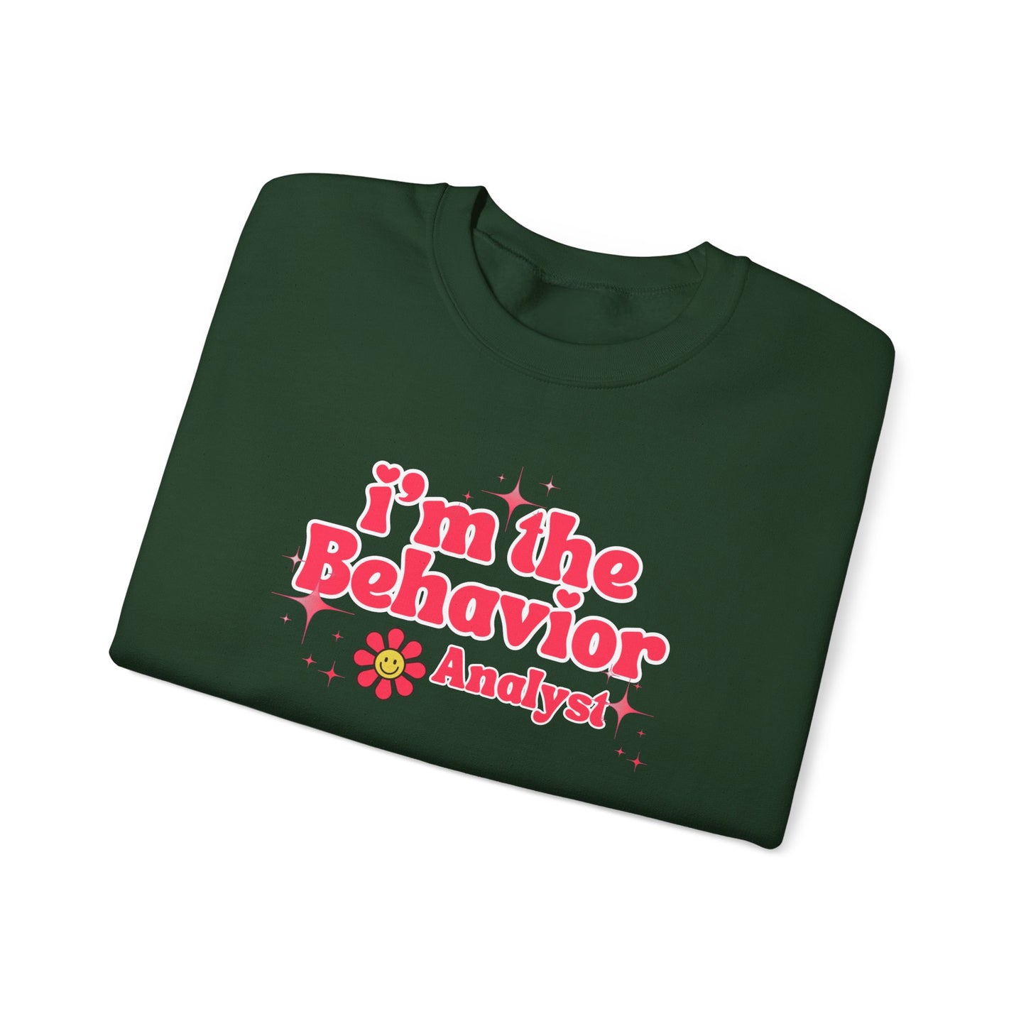 Behavior Analyst Sweatshirt — "I'm the Behavior Analyst" Retro Floral Crewneck