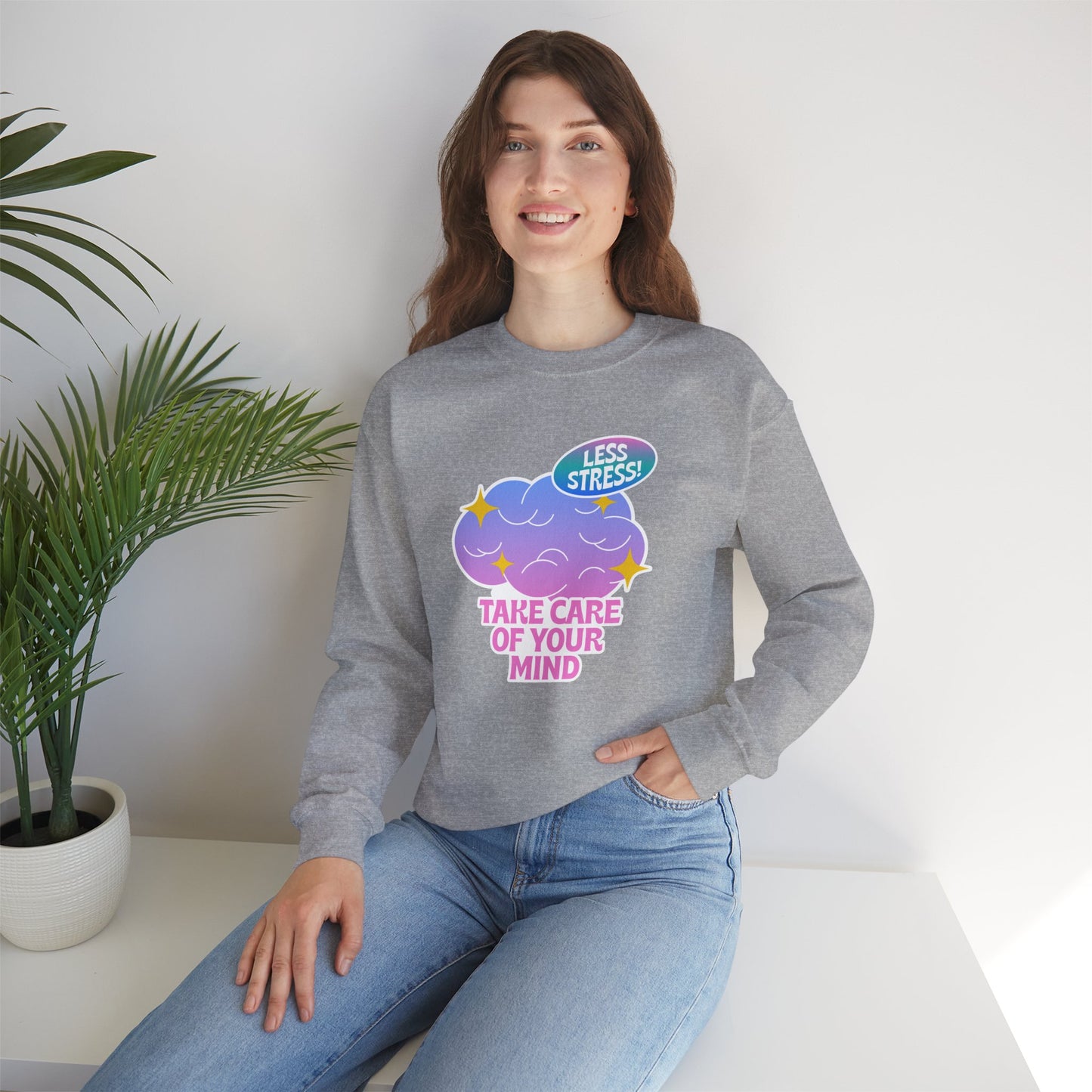 Mental Health Sweatshirt — "Take Care of Your Mind" Cozy Crewneck