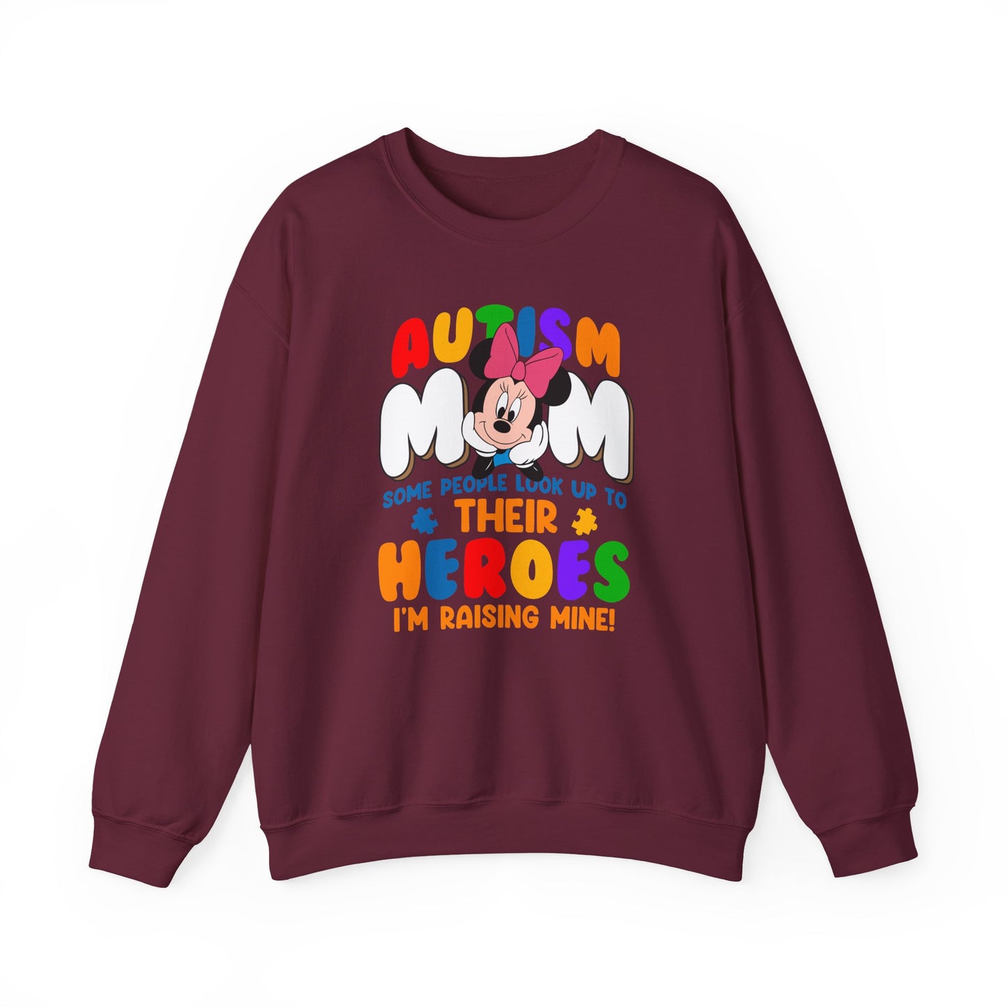Autism Mom Crewneck Sweatshirt — "Some People Look Up to Their Heroes I'm Raising Mine"