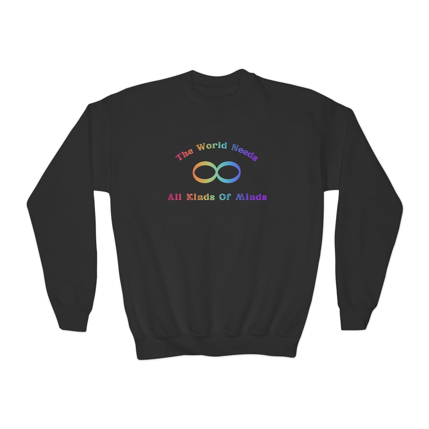 Colorful Youth Crewneck Sweatshirt - 'The World Needs All Kinds of Minds'