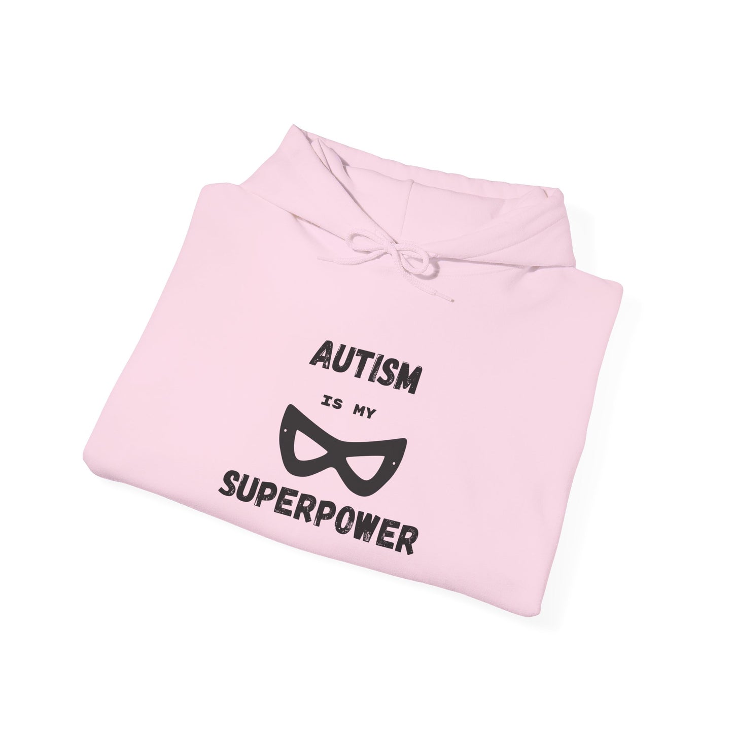 Autism Is My Superpower Hoodie