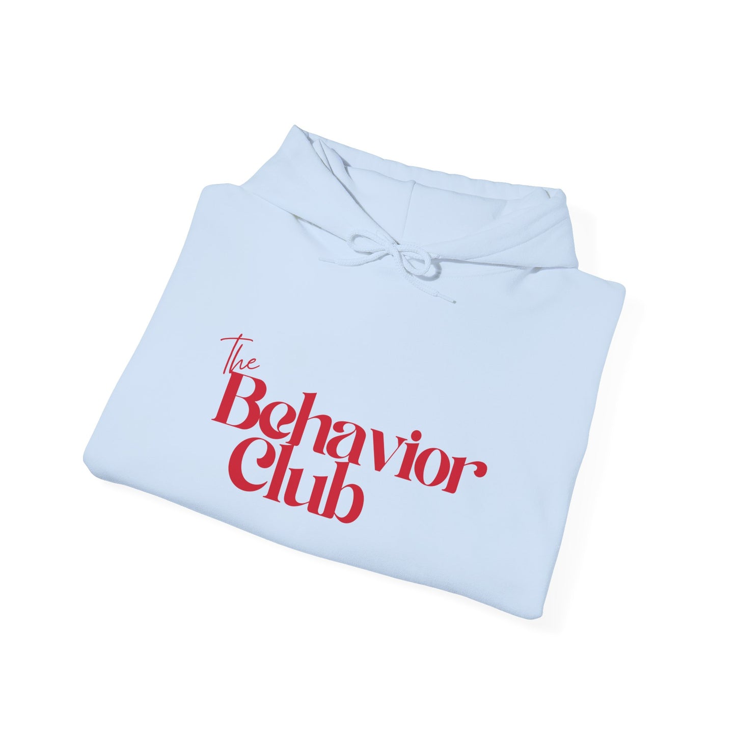 Behavior Club™ Hooded Sweatshirt