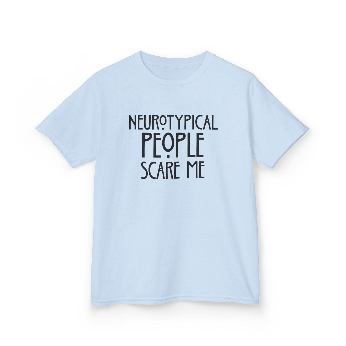 Kids Tee — "Neurotypical People Scare Me" Humor Autism Awareness Shirt