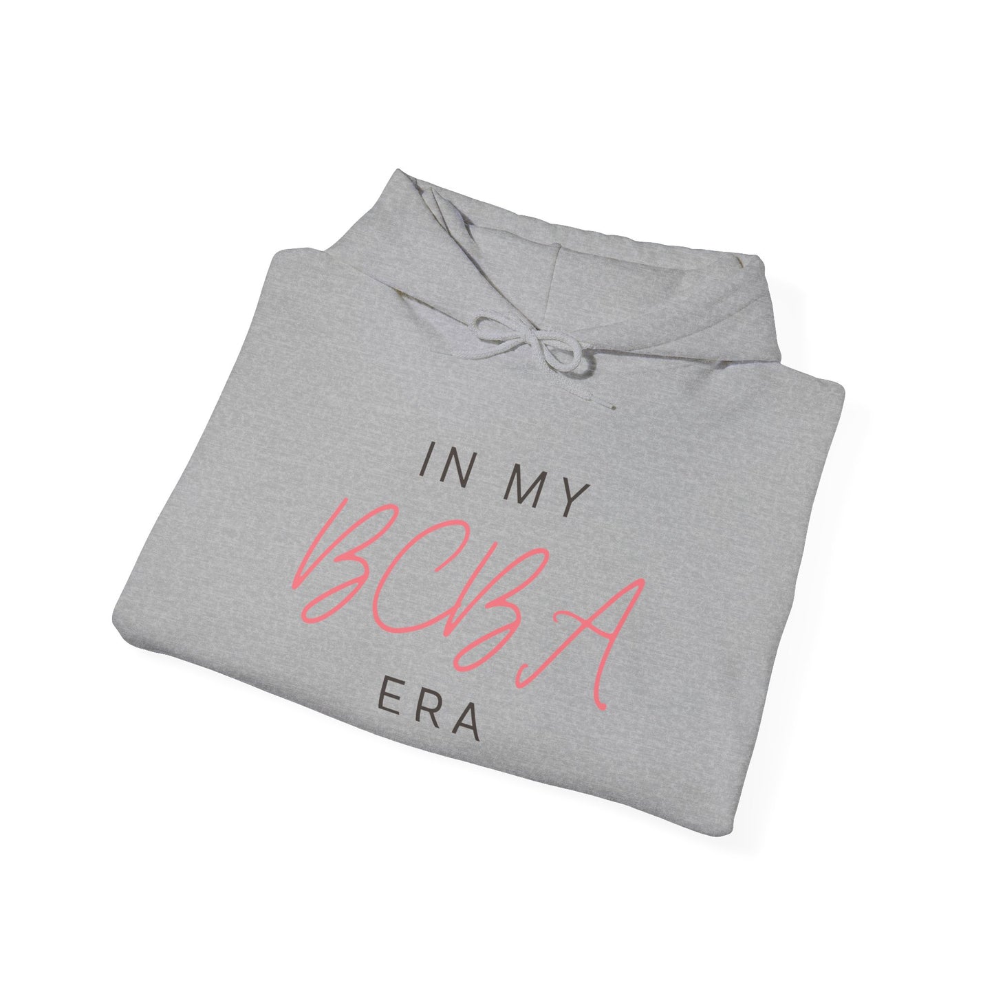 BCBA Hoodie — "In My BCBA Era" Casual Pullover for Board Certified Behavior Analysts