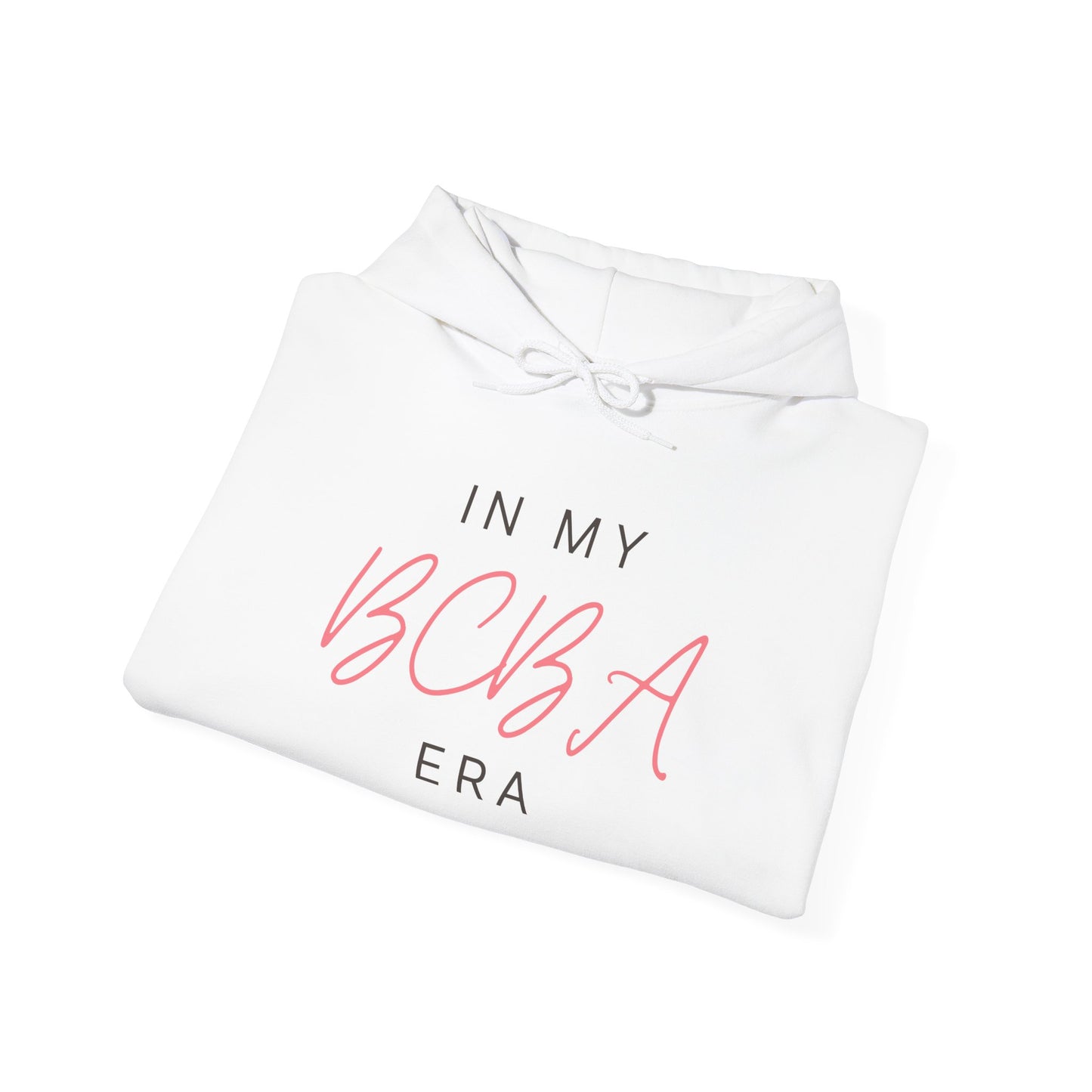 BCBA Hoodie — "In My BCBA Era" Casual Pullover for Board Certified Behavior Analysts