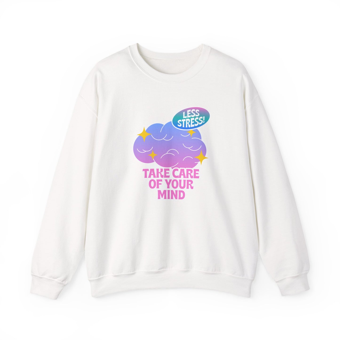 Mental Health Sweatshirt — "Take Care of Your Mind" Cozy Crewneck