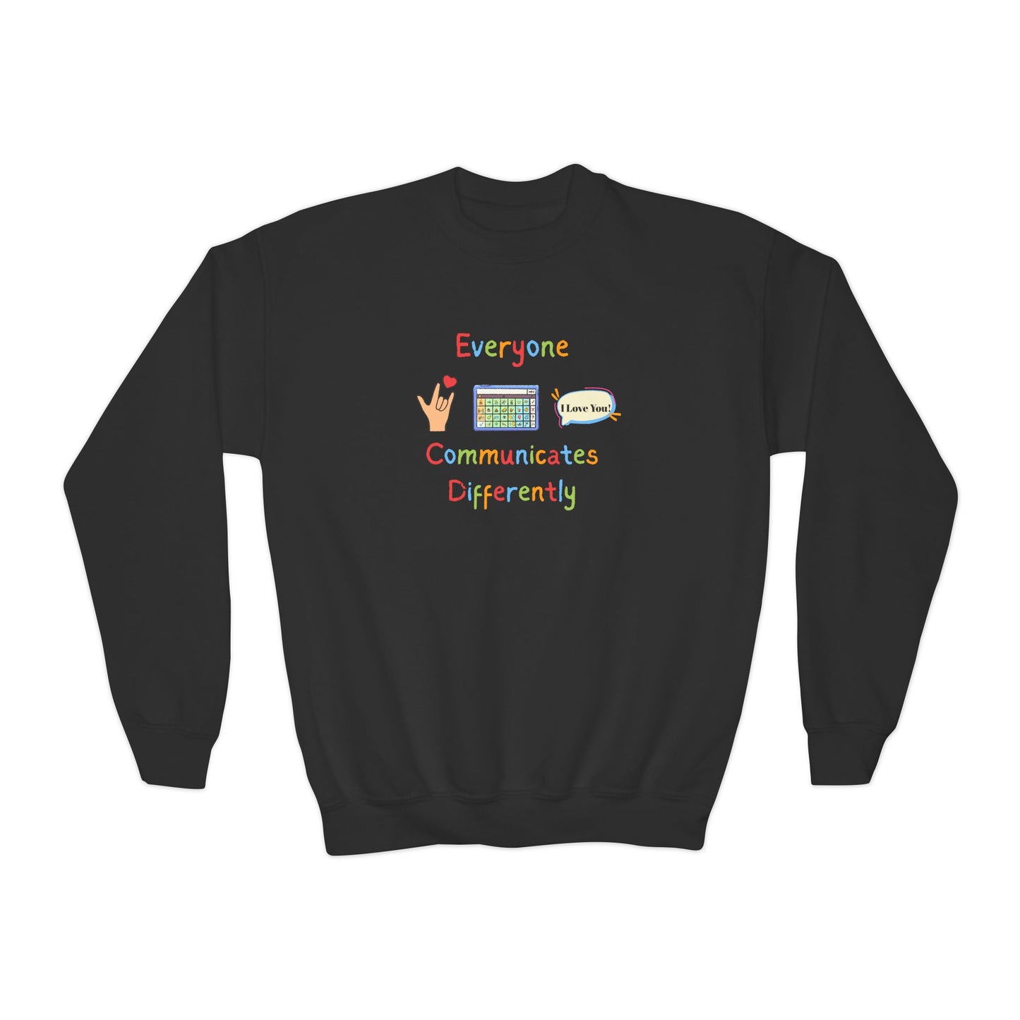 Everyone Communicates Differently Youth Crewneck Sweatshirt