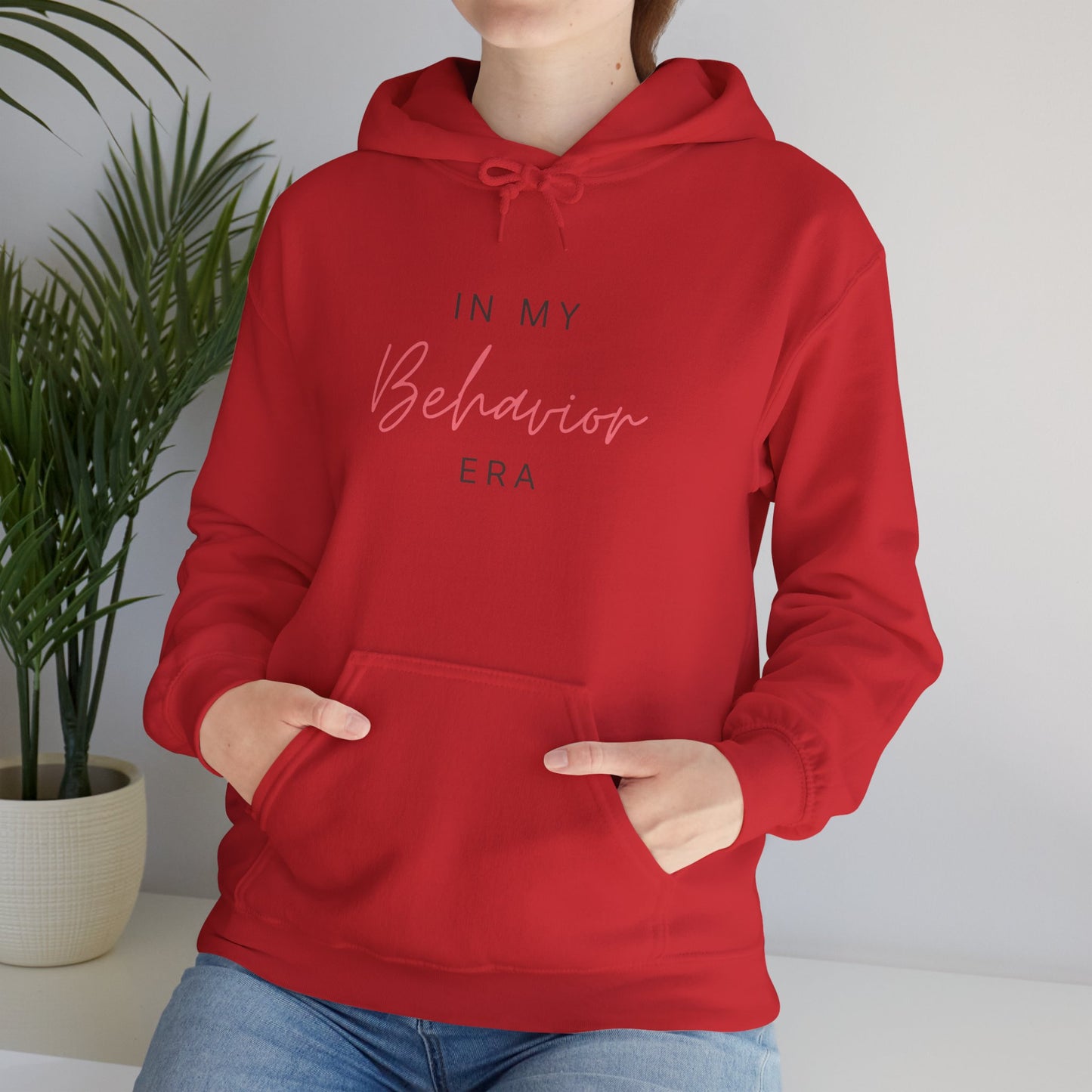 In My Behavior Era Hoodie — Feminine Script Pullover for Trendy Teens & Young Women