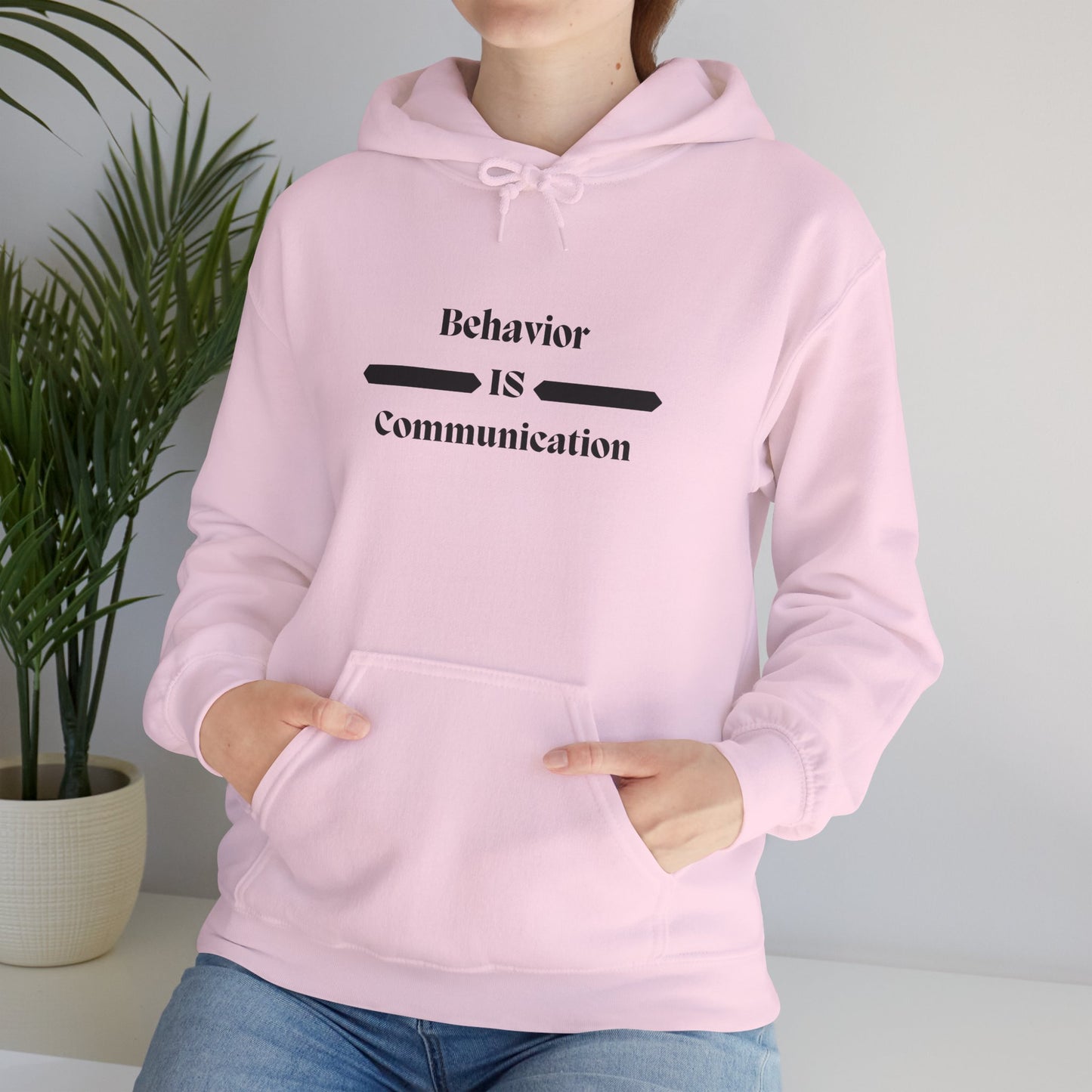Behavior Is Communication Hoodie — Psychology-Inspired Minimalist Pullover