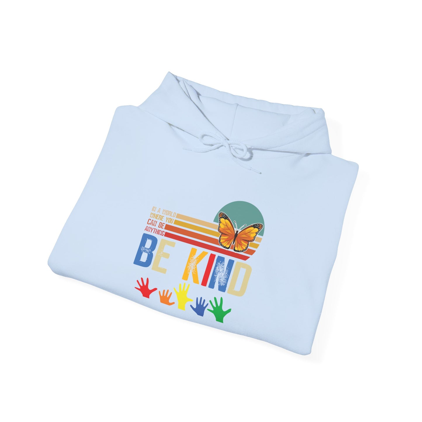 Be Kind Rainbow Hoodie — Retro Sunset Hands Kindness Sweatshirt