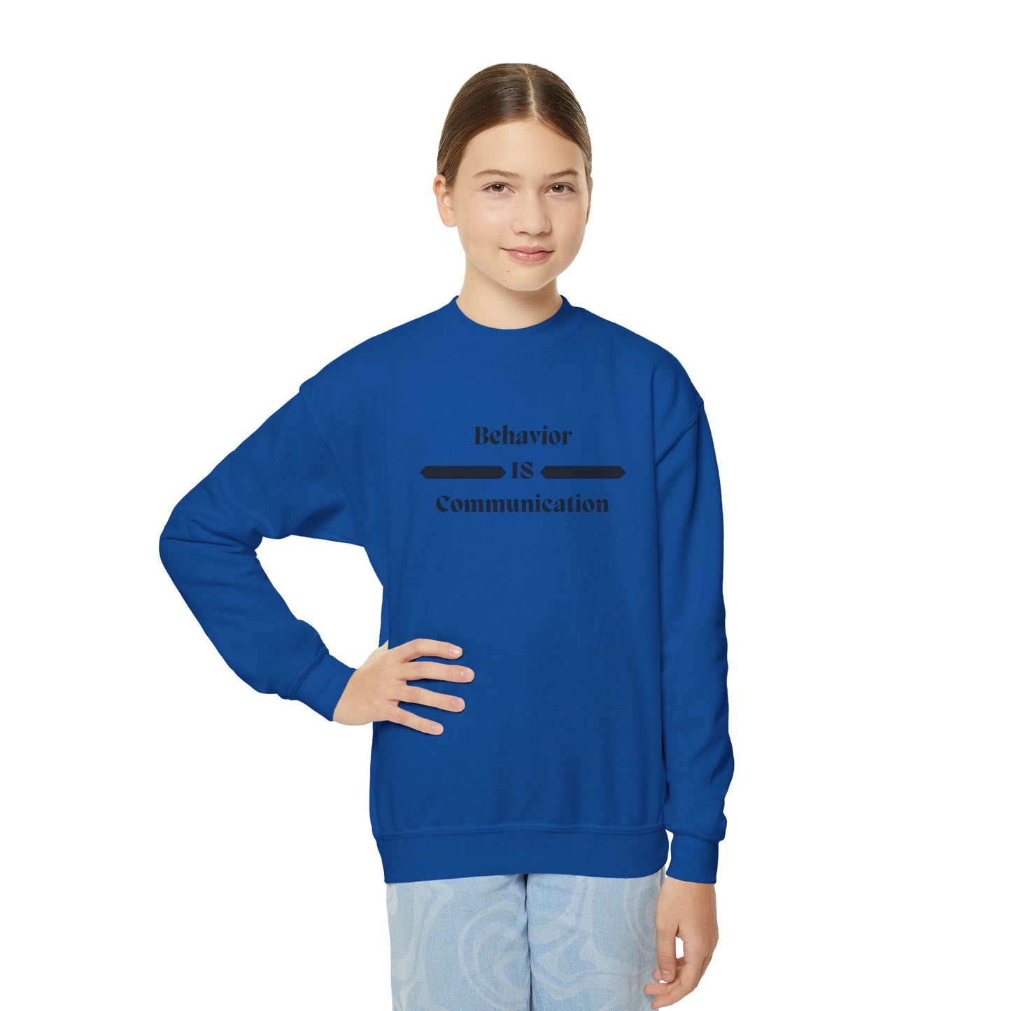 Youth Crewneck Sweatshirt - "Behavior Is Communication" Statement