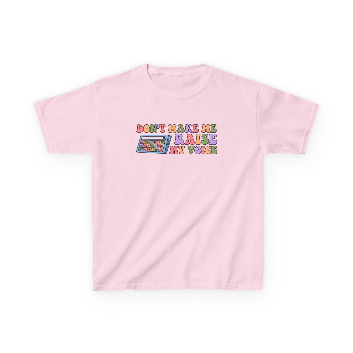 Playful Kids Tee - 'Don't Make Me Raise My Voice' Design