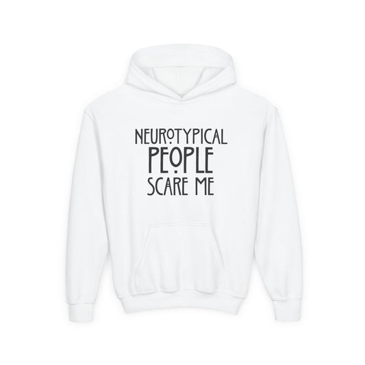 Youth Hoodie - "Neurotypical People Scare Me" Autism Awareness Pullover