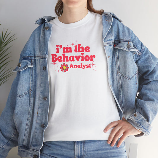 I'm the Behavior Analyst Unisex Heavy Cotton Tee