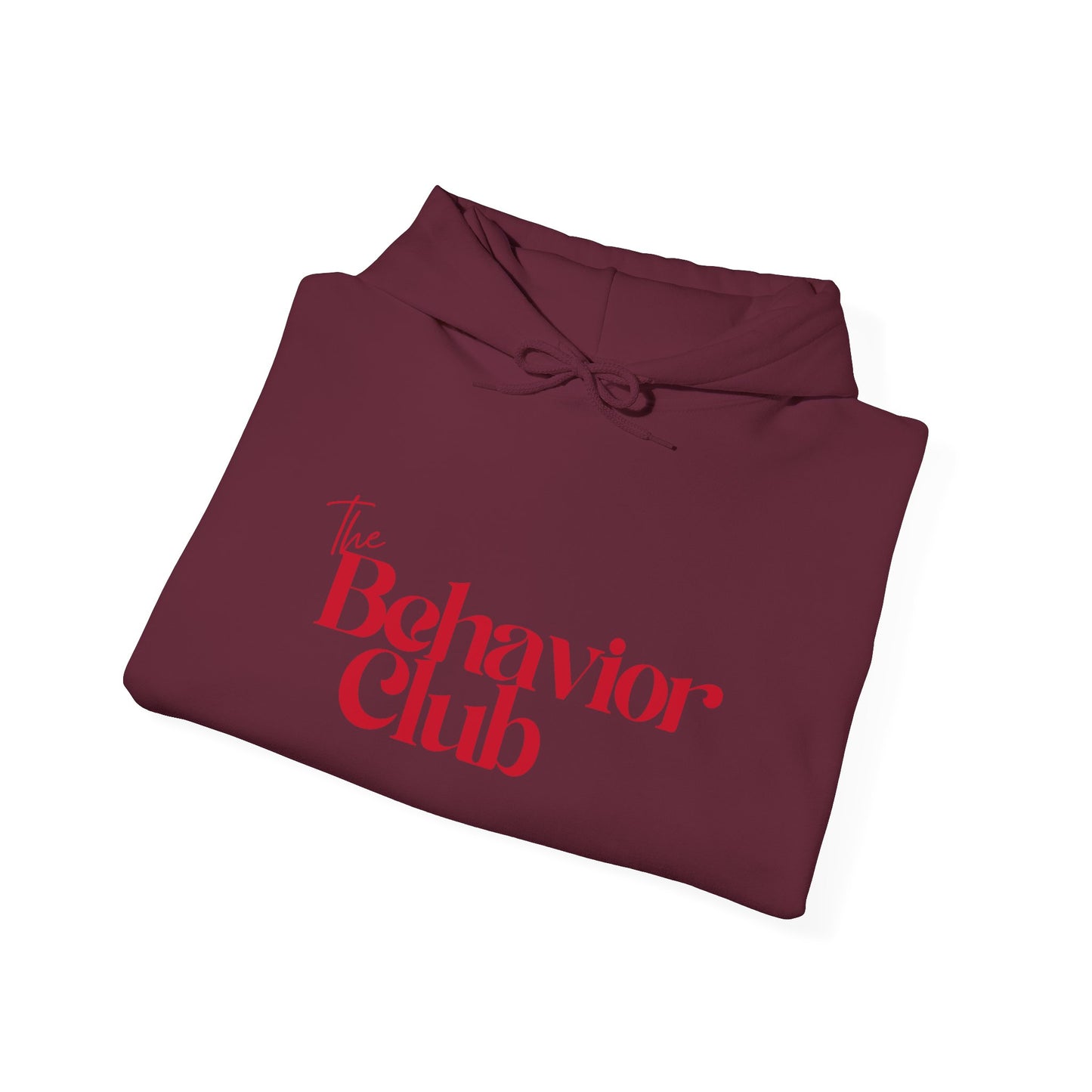 Behavior Club™ Hooded Sweatshirt