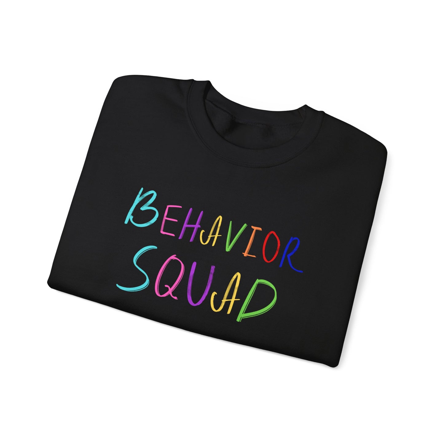 Behavior Squad Crewneck Sweatshirt — Colorful Handwritten Kids Behavior Team Top