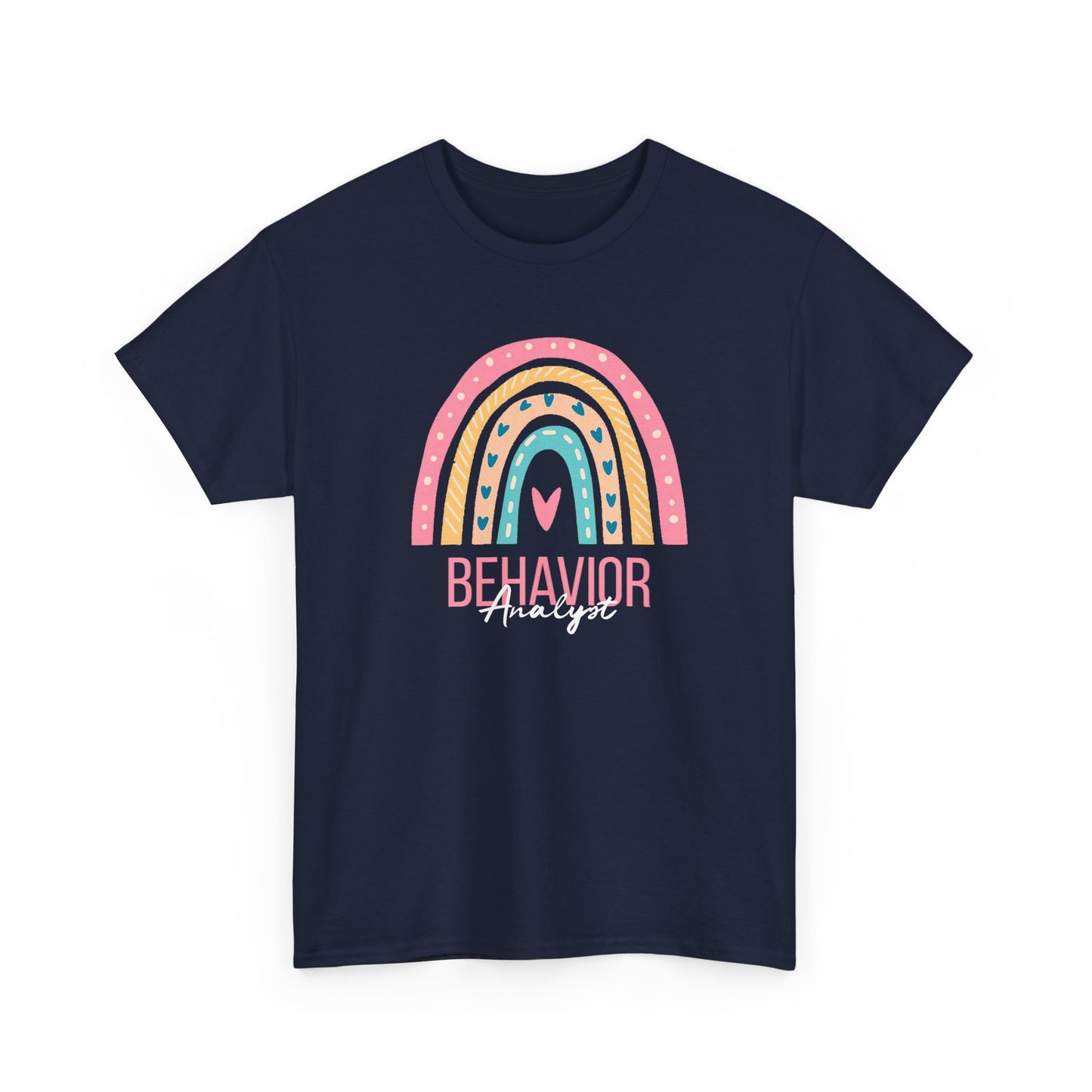 Behavior Analyst Rainbow T-Shirt – Cute Pastel ABA Tee for Teachers & Therapists