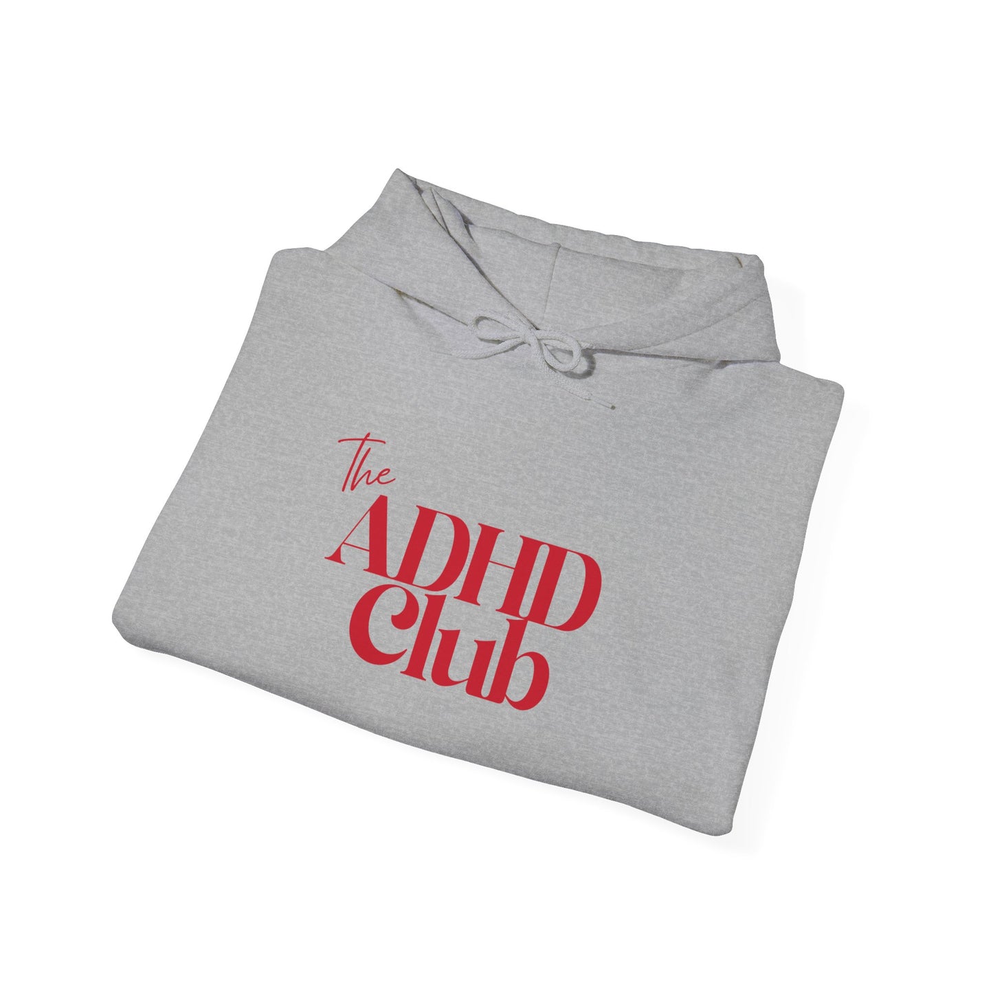 ADHD Club™ Hooded Sweatshirt