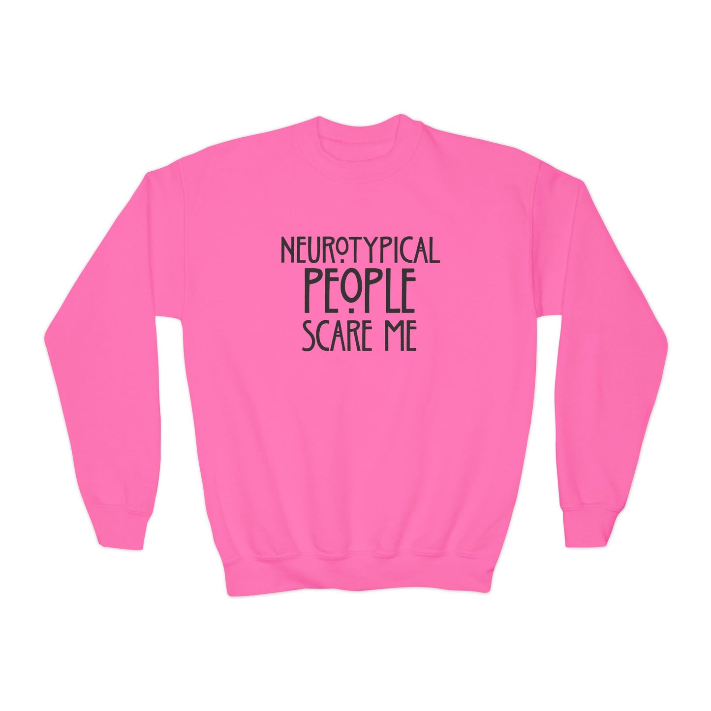 Youth Sweatshirt - "Neurotypical People Scare Me" Graphic Crewneck