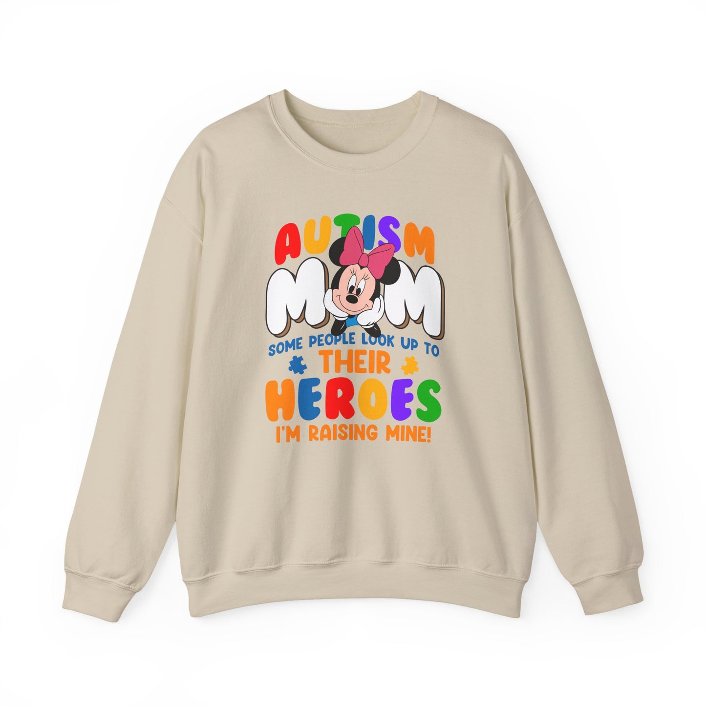 Autism Mom Crewneck Sweatshirt — "Some People Look Up to Their Heroes I'm Raising Mine"