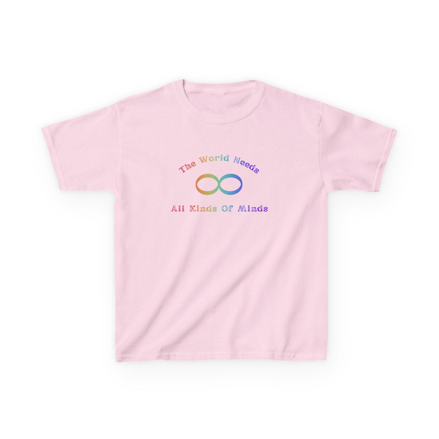 Rainbow Kids Tee - "The World Needs All Kinds Of Minds"