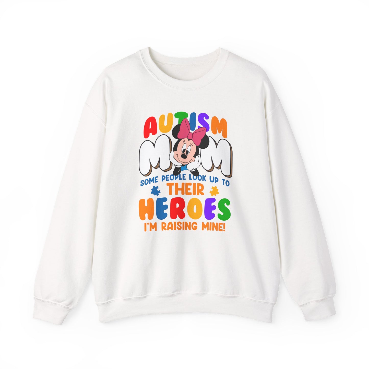 Autism Mom Crewneck Sweatshirt — "Some People Look Up to Their Heroes I'm Raising Mine"