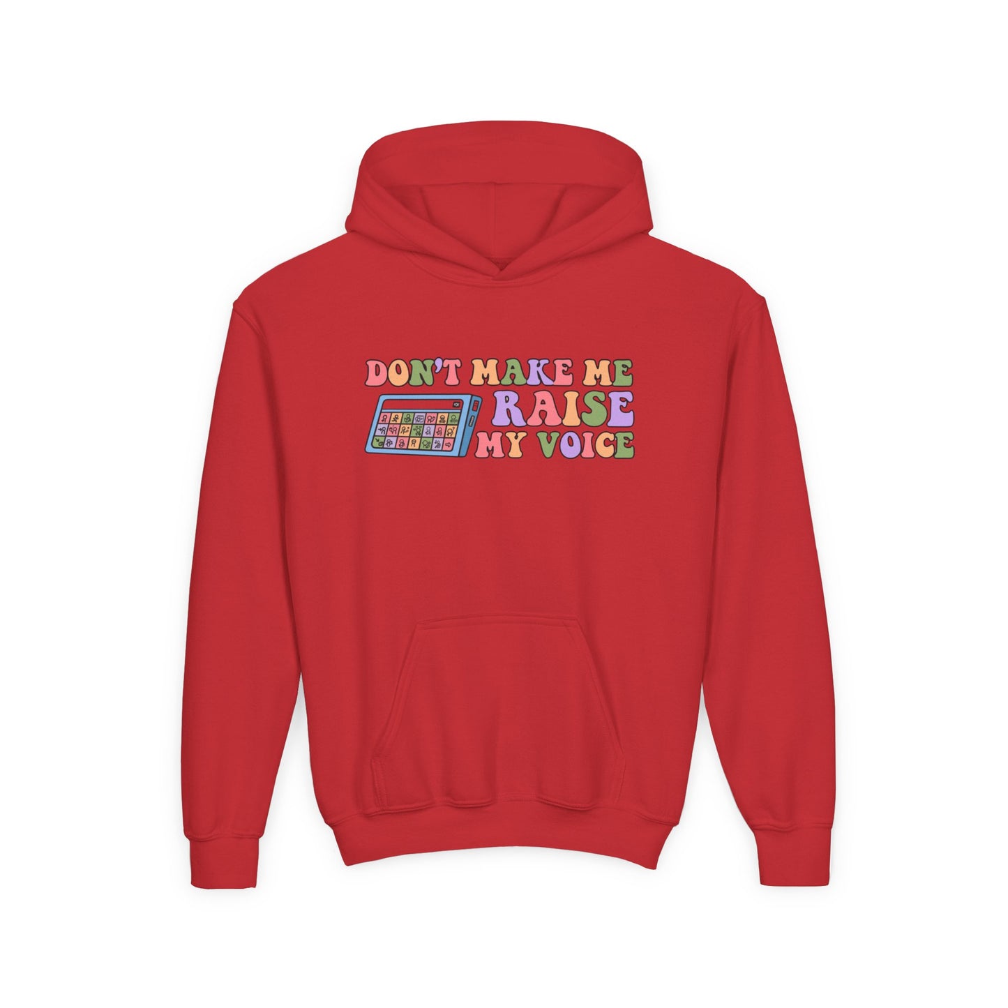 Youth Hoodie - Don't Make Me Raise My Voice Humor